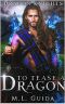 [Dragon Knights 01] • To Tease a Dragon · A Dragon Shifter Romance (Dragon Knights Book 1)